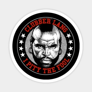 Mr T, Clubber Lang, B.A. Baracus Magnet